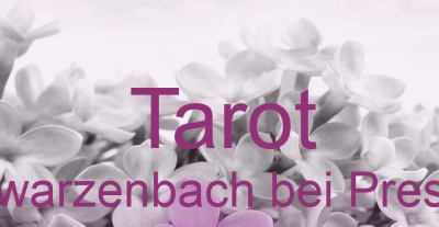 Tarot Schwarzenbach bei Pressath | Top-Experten für Kartenlegen, Wahrsagen, Hellsehen, Zukunftsdeutung.